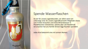 Read more about the article Spende Wasserflaschen für unsere Feuerwehr Jugend
