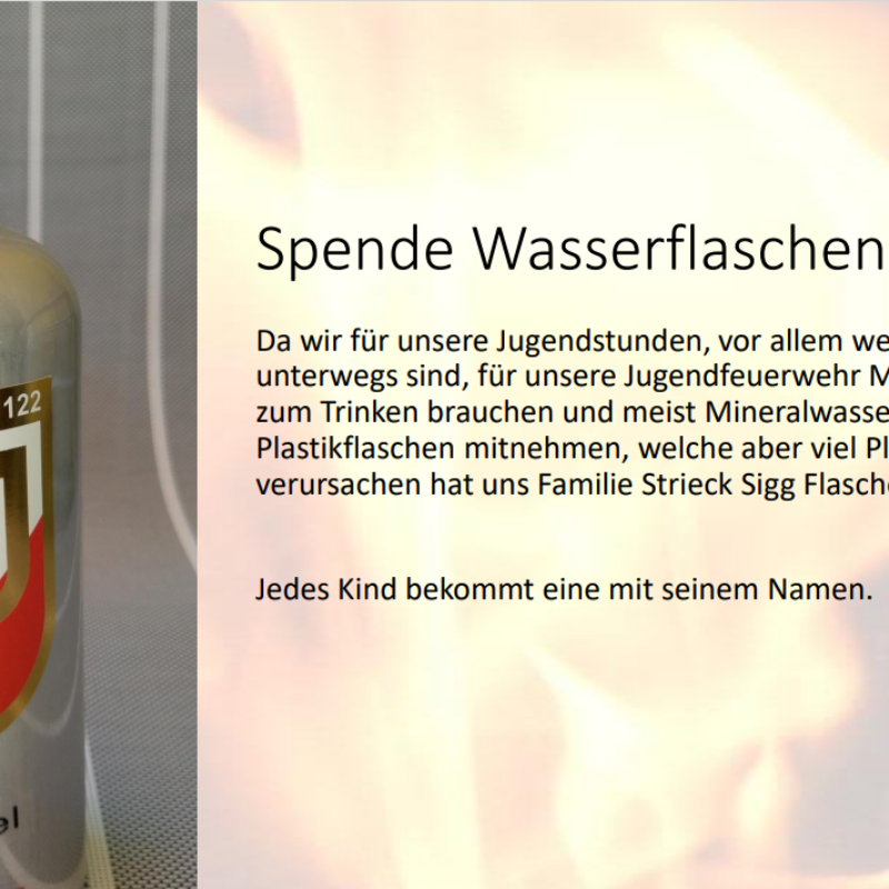 Spende Wasserflaschen für unsere Feuerwehr Jugend